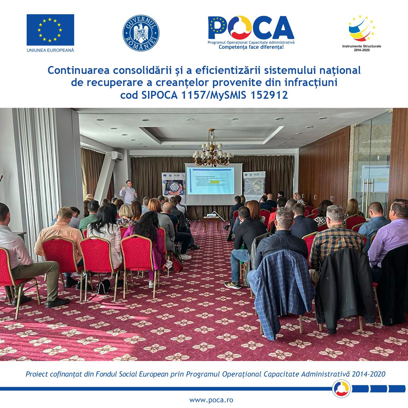 Conferința regională organizată la Brașov în cadrul proiectului „Continuarea consolidării și a eficientizării sistemului național de recuperare a creanțelor provenite din infracțiuni” cod SIPOCA 1157, cod MySMIS 152912