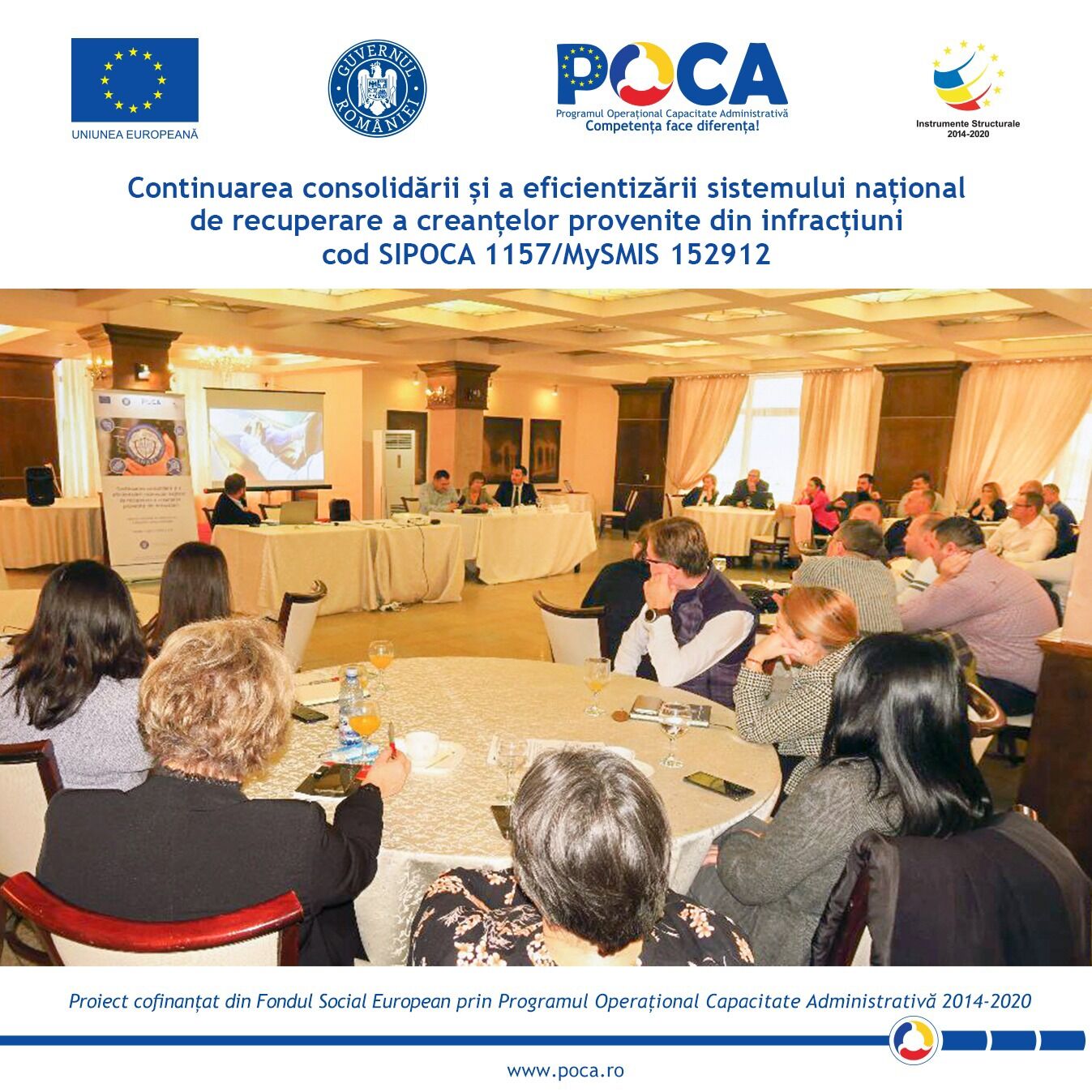 Conferința regională organizată la Suceava în cadrul proiectului „Continuarea consolidării și a eficientizării sistemului național de recuperare a creanțelor provenite din infracțiuni” cod SIPOCA 1157, cod MySMIS 152912